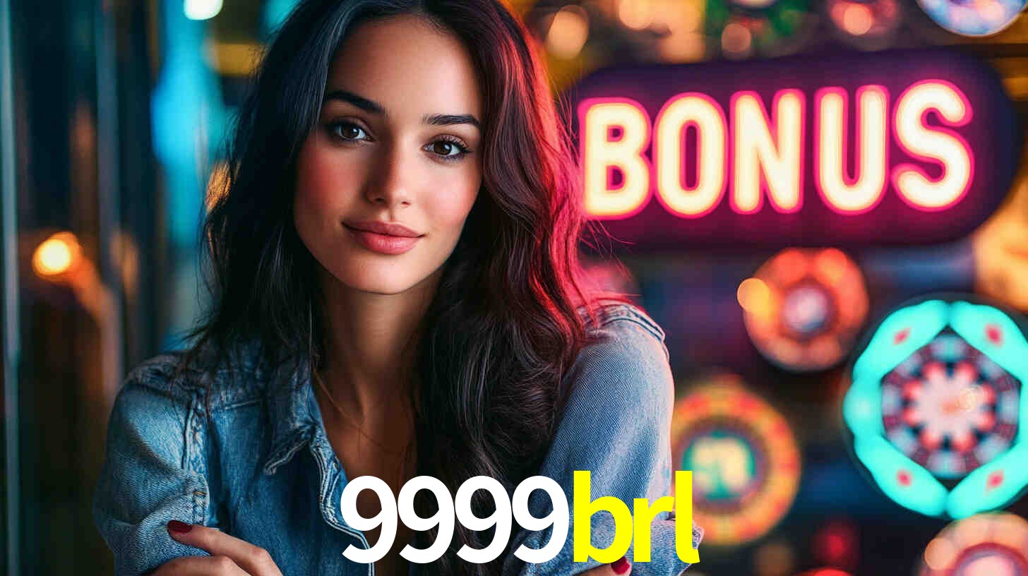 Bônus Generosos e Exclusivos no 9999brl para Você!